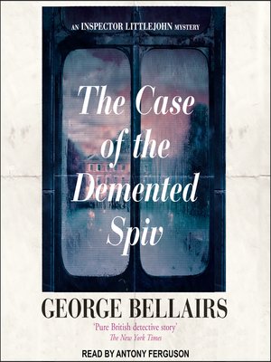 The Case of the Demented Spiv - Audiobook
